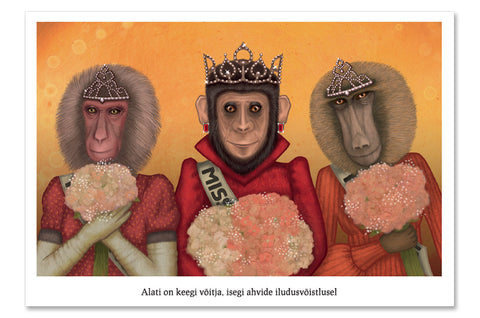 Postkaart "Alati on keegi võitja, isegi ahvide iludusvõistlusel"