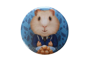 Badge "Life is a party table, so don't starve" (Guinea pig)