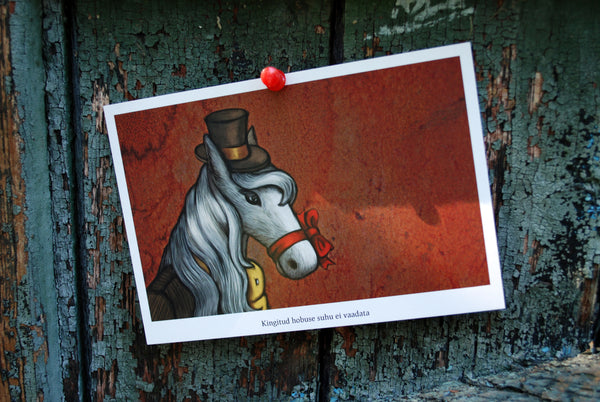 Postkaart "Kingitud hobuse suhu ei vaadata"