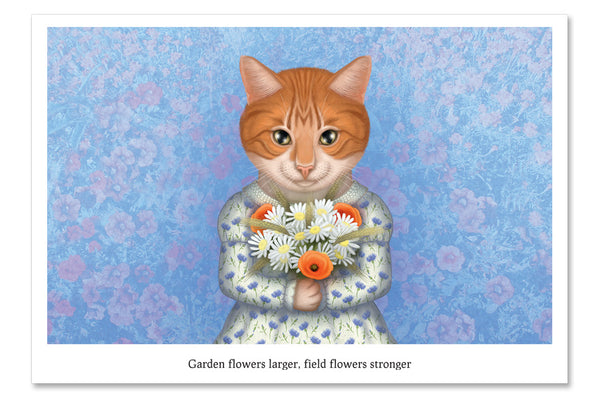 Postkaart "Aialilled uhkemad, põllulilled tugevamad" (kass)