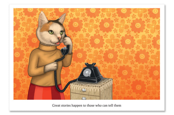 Postcard "Great stories happen to those who can tell them" (Cat)