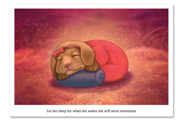 Postcard "Let her sleep for when she wakes she will move mountains"