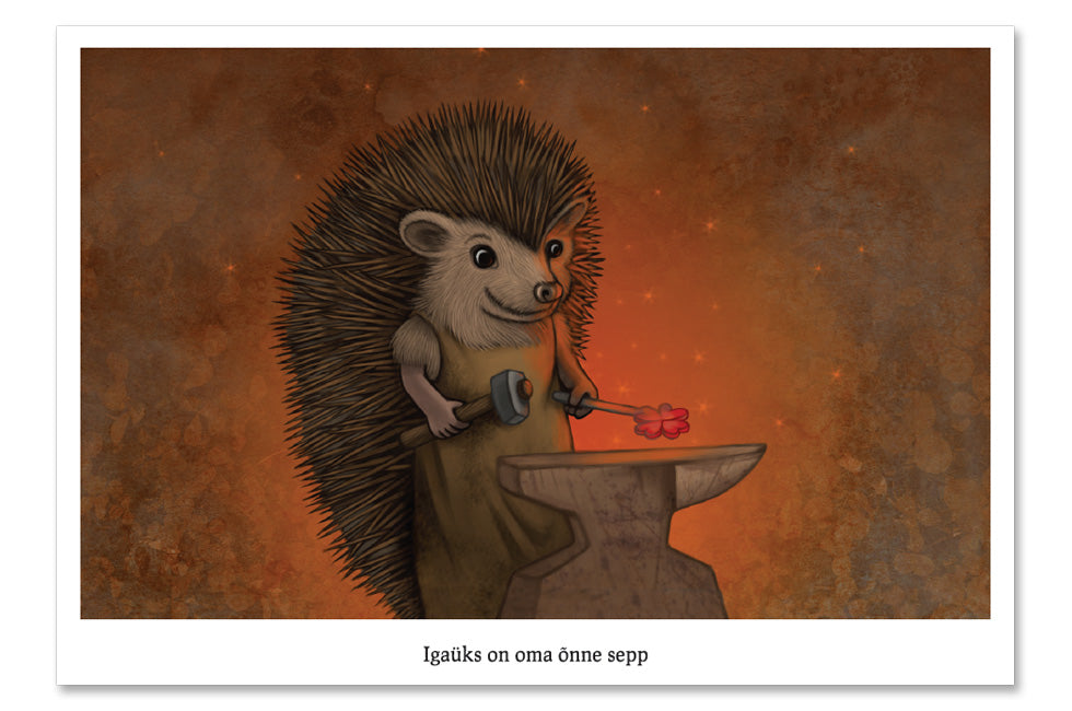 Postcard "Everyone is the blacksmith of his own fortune" (Hedgehog)