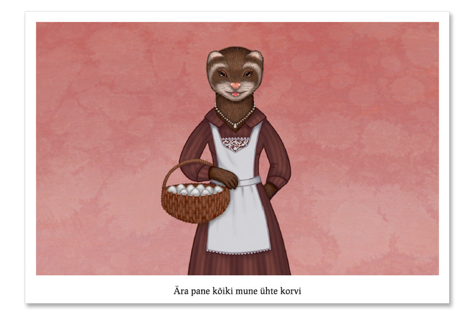 Postcard "Don't put all your eggs in one basket" (Ferret)